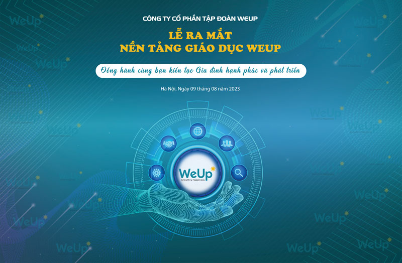 lễ ra mắt nền tảng công nghệ giáo dục WeUp